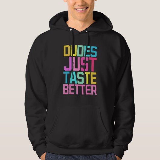 Dudes Just Taste Better Gay Pride パーカ (正面)
