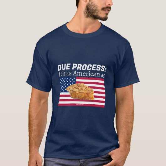 Due Process - A MisterP Shirt Tシャツ (正面)