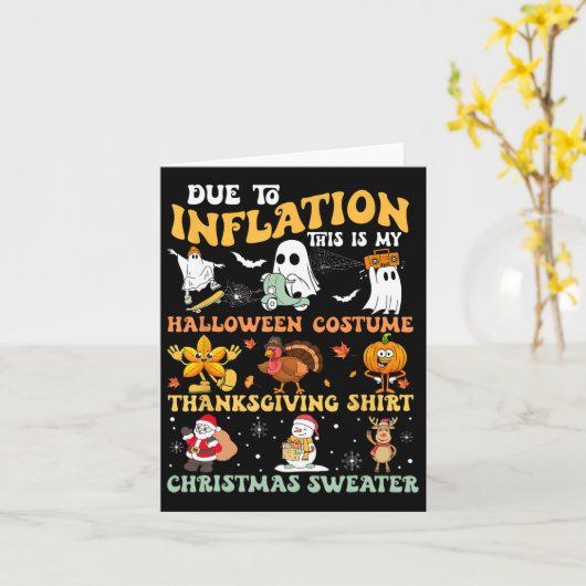 Due To Inflation This Is My Halloween Thanksgiving カード (黄色い花)