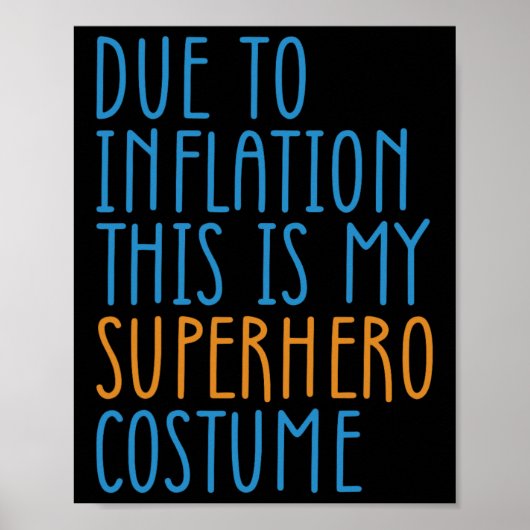 Due To Inflation This Is My Superhero Costume Hall ポスター (正面)