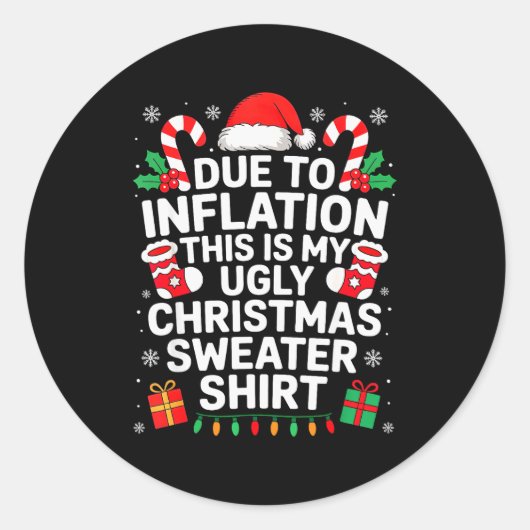 Due To Inflation This Is My Ugly Sweater For Chris ラウンドシール (正面)