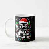 Due To Inflation Ugly Christmas Sweater Shirt Men  コーヒーマグカップ (左)