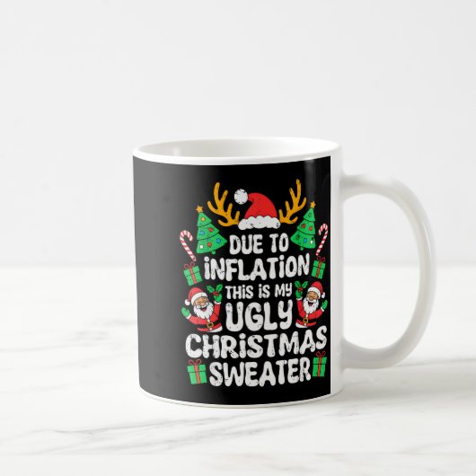 Due To Inflation Ugly Christmas Sweater Xmas Men W コーヒーマグカップ (右)