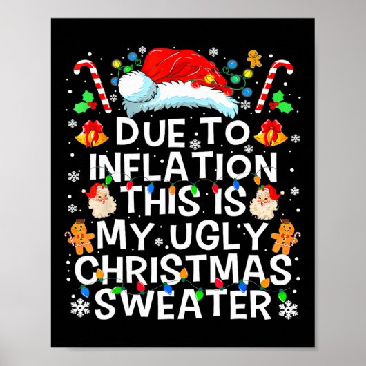 Due To Inflation Ugly Christmas Sweaters Funny Men ポスター (正面)