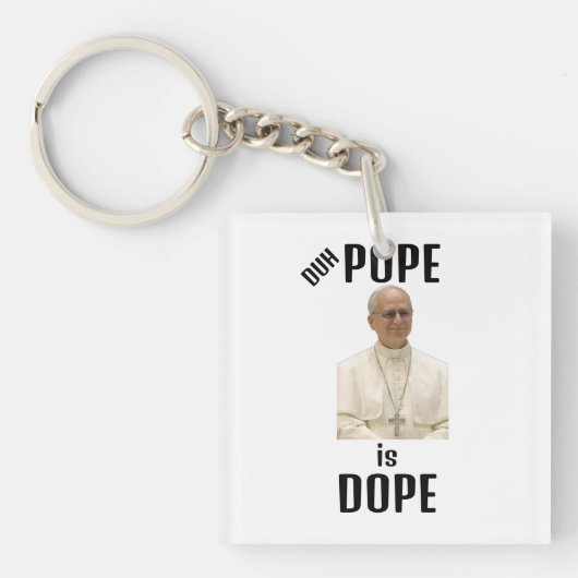 Duh Pope is Dope Keychain キーホルダー (正面)