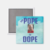 Duh Pope is Dope Magnet マグネット (正面/裏面)
