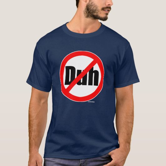 "Duh" Tシャツ無し Tシャツ (正面)