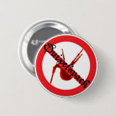 Duivelspack - Dudelsackverbotsbutton 缶バッジ (正面&裏面)