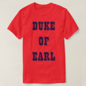 Duke of Earl BehindがEa運によって擦り切れた見える Tシャツ (デザイン正面)