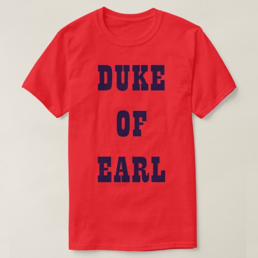 Duke of Earl BehindがEa運によって擦り切れた見える Tシャツ (デザイン正面)