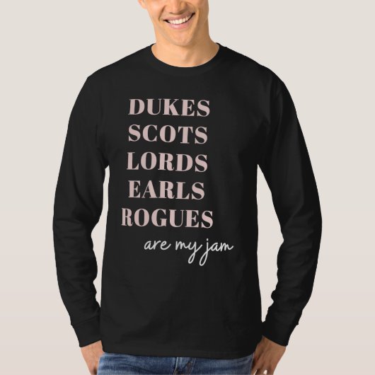 Dukes Scots Lords Earls Historical Romance Tシャツ (正面)