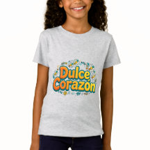 Dulce Corazón ガールズTシャツ - かわいいスペイン語のスイートH