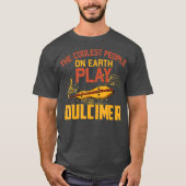 Dulcimer Music Lover Mountain Dulcimer Player Tシャツ (正面)