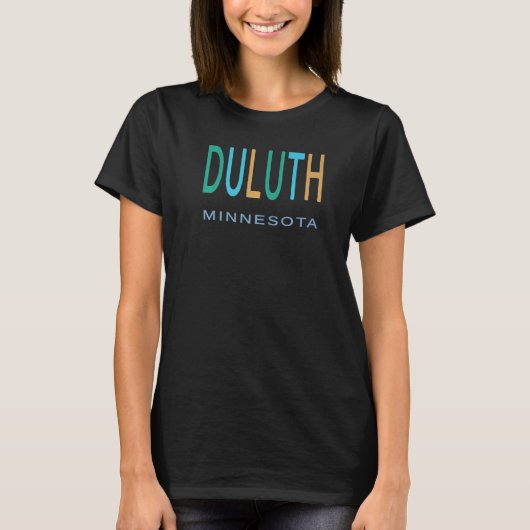 DULUTH MINNESOTA Blue Green and Yellow Orange MN   Tシャツ (正面)