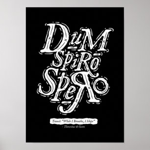 Dum Spiro Spero -ポスター-黒 ポスター
