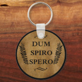 dum spiro spero，ラテン語フレーズ キーホルダー (正面)