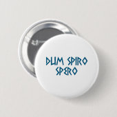 dum spiro spero Latein latin 缶バッジ (正面&裏面)