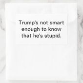 Dumb Stupid Trump's Not Smart Hankamer Artjunkhaus 長方形シール (バッグ)