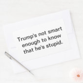 Dumb Stupid Trump's Not Smart Hankamer Artjunkhaus 長方形シール (封筒)