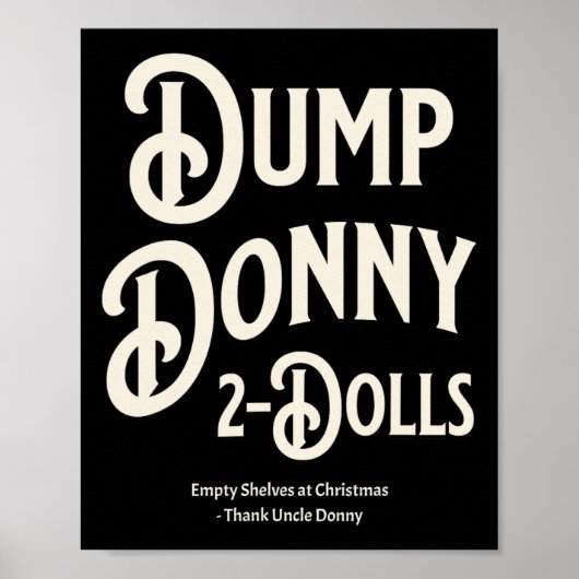 Dump Donny 2 Dolls Two Dolls Trump Tariffs Humor C ポスター (正面)
