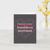 Dump Your Republican Boyfriend Funny Nk Heart Desi カード (黄色い花)
