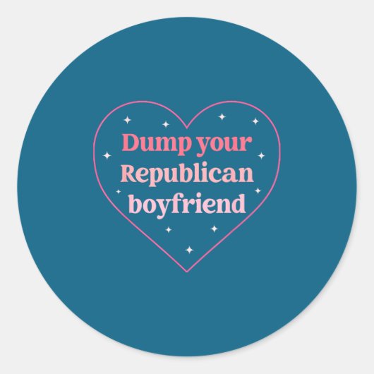 Dump Your Republican Boyfriend Funny Nk Heart Desi ラウンドシール (正面)
