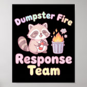 Dumpster Fire Resnse Team Raccoon Kawaii  ポスター (正面)