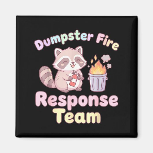 Dumpster Fire Resnse Team Raccoon Kawaii  マグネット (正面)