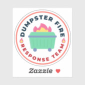 Dumpster Fire Response Team、おもしろいChaos Control シール (シート)