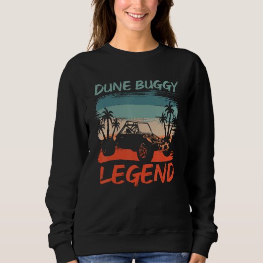 Dune Buggy Legend for a Dune Buggy Rider スウェットシャツ (正面)