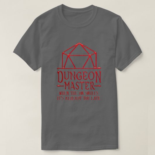 Dungeon Crawler, Dragon Master, DM Gaming When Tシャツ (デザイン正面)