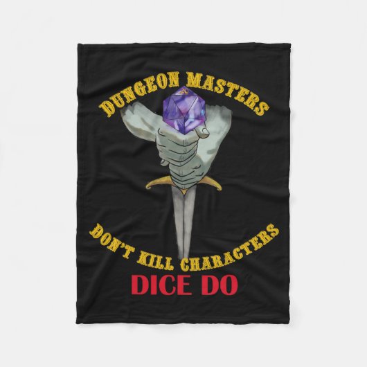 Dungeon Masters Dont Kill Characters Dice Do  フリースブランケット (正面)