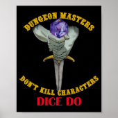 Dungeon Masters Dont Kill Characters Dice Do ポスター (正面)