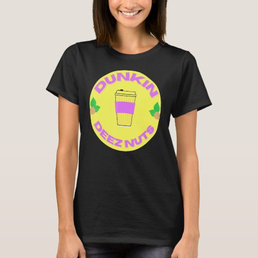 Dunkin Deez Nuts By Merch Denisaev9rt Tシャツ (正面)