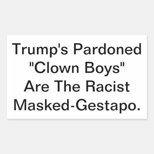 Dunny Trump's Masked-Gestapo Hankamer Artjunkhaus 長方形シール (正面)