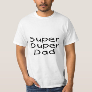 Duperの極度のパパ2 Tシャツ