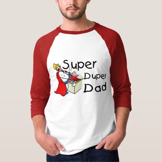 Duperの極度のパパ(1) Tシャツ (正面)
