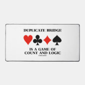 Duplicate Bridge Is A Game Of Count And Logic デスクマット (正面)