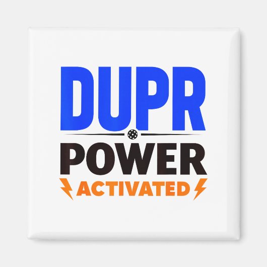 Duprパワー発動 _ 面白いピックルボールの引用 マグネット (正面)