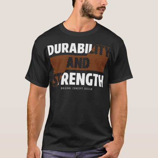 Durability and strength tシャツ (正面)