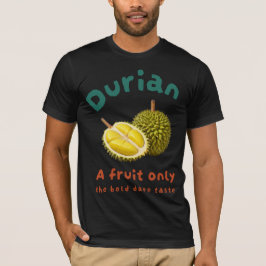 Durian：果物のみはっきりしたの敢え味 Tシャツ