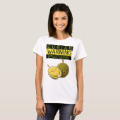 Durian: 警告's：明示的なスティンキーネス&セイボリー tシャツ (正面フル)