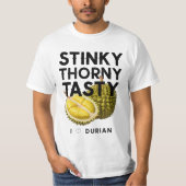Durian: Stinky, Thorny, Tasty Tシャツ (正面)