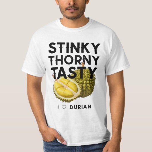 Durian: Stinky, Thorny, Tasty Tシャツ (正面)