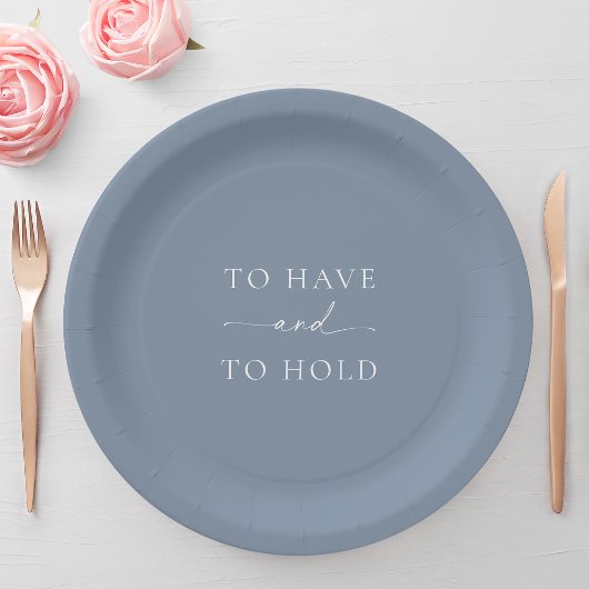 Dusty Blue Wedding Plate – TO HAVE AND TO HOLD ペーパープレート