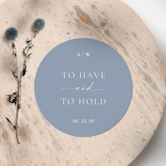 Dusty Blue Wedding Sticker – TO HAVE AND TO HOLD ラウンドシール