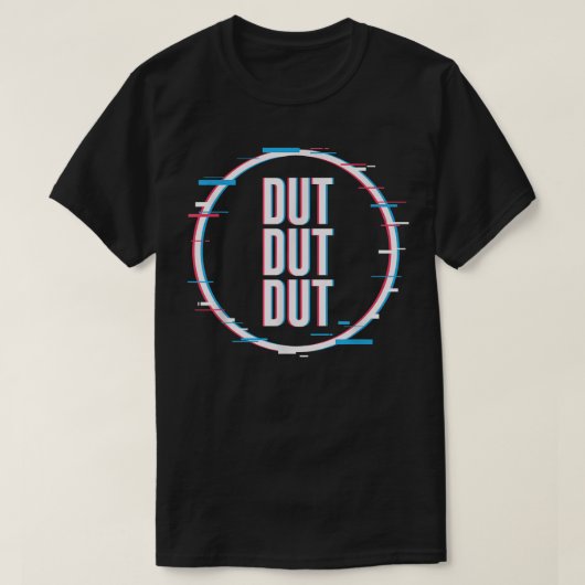 Dut Dut Dut Drum Marching Band Drumline corps Tシャツ (デザイン正面)