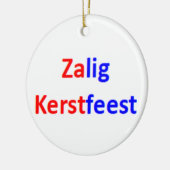 dutch zalig kerstfeest Ornament セラミックオーナメント (左)