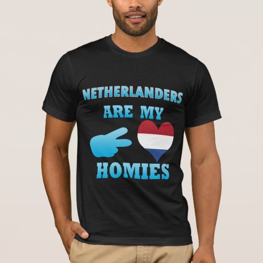 Dutchsは私のHomiesです Tシャツ (正面)