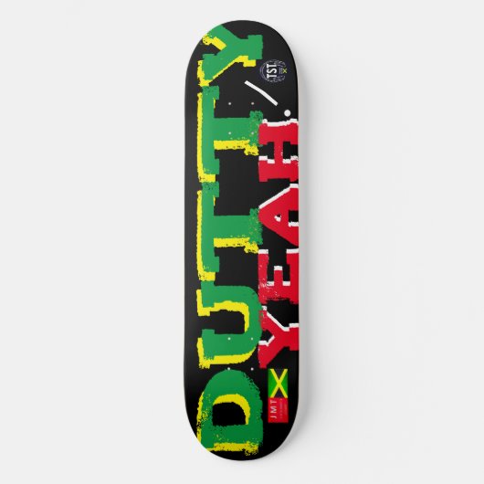 DUTTY YEAH JMT 8 1/2" スケートボードデッキ (正面)